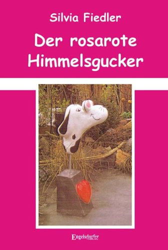 Der rosarote Himmelsgucker Children's books