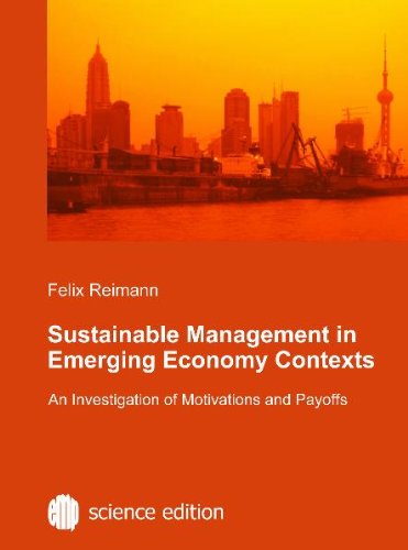 Sustainable Management in Emerging Economy Contexts: An Investigation of Motivations and Payoffs Law
