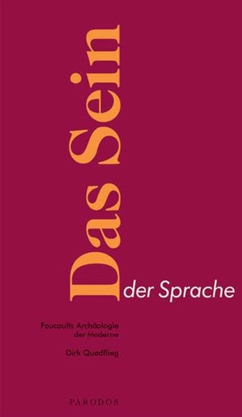 Das Sein der Sprache. Foucaults Archäologie der Moderne Philosophy