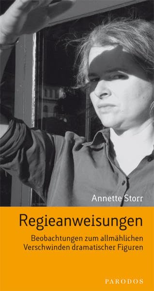 Regieanweisungen: Beobachtungen zum allmählichen Verschwinden dramatischer Figuren (Gedanken) Professional & Reference Books