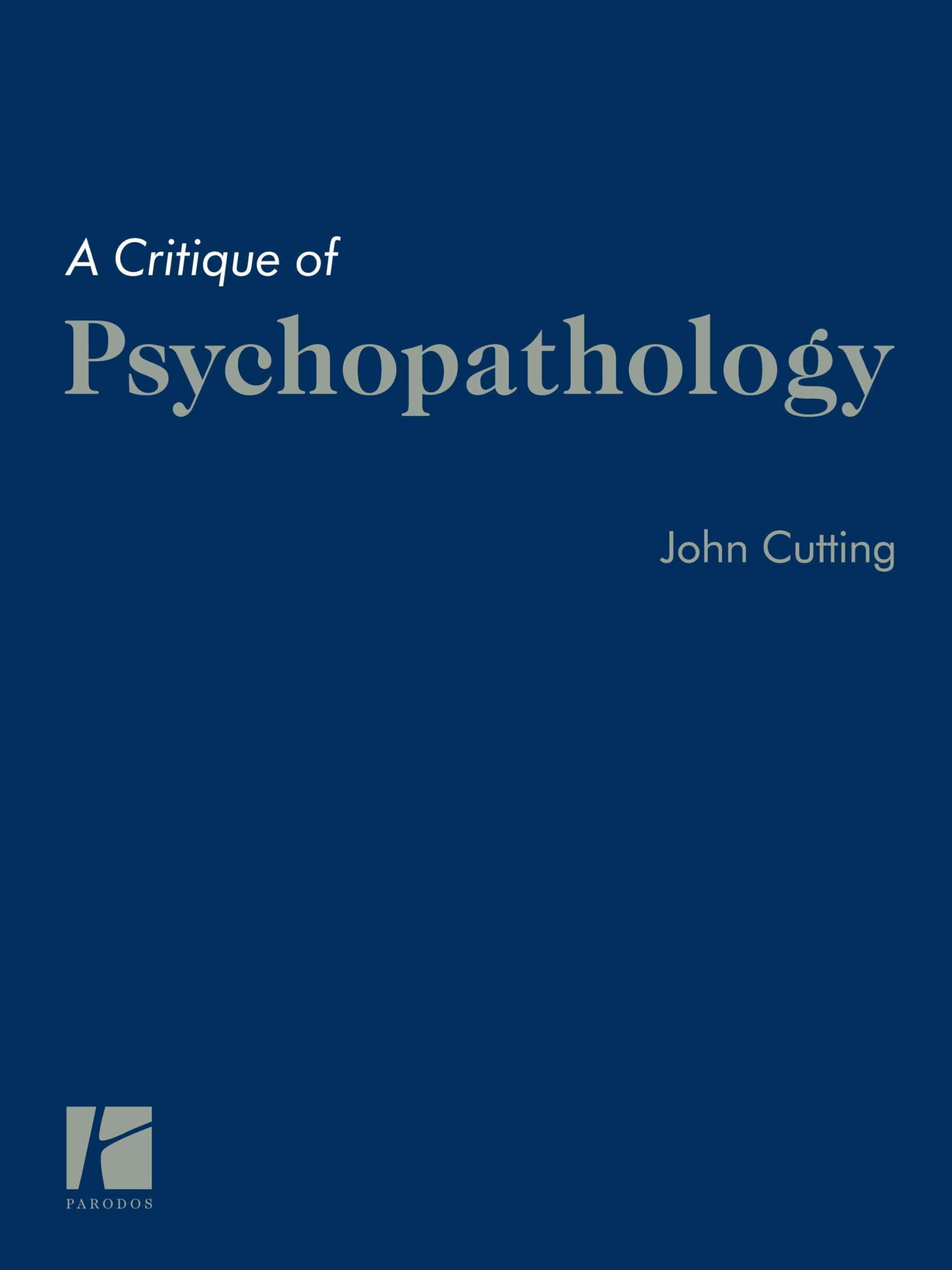 A Critique of Psychopathology Medicine