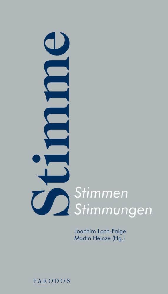 Stimme – Stimmen – Stimmungen Philosophy