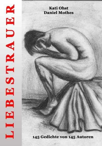 Liebestrauer: Gedichtband Poetry