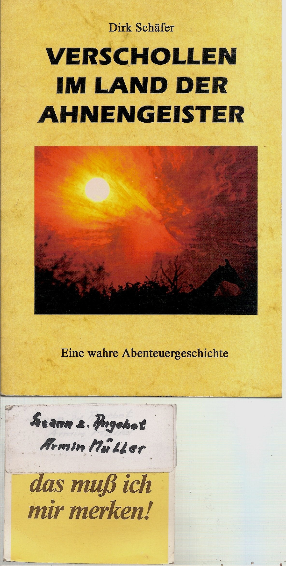 Verschollen im Land der Ahnengeister: Ein wahres Abenteuer Travelogues