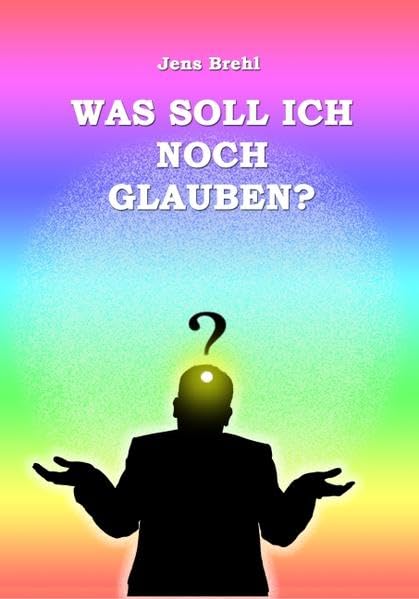 Product Image: Was soll ich noch glauben?