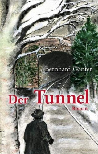 Der Tunnel Contemporary literature Books