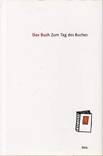 Das Buch zum Tag des Buches: Wissenswertes, Vergessenes und Kurioses über Bücher und Leser Contemporary literature