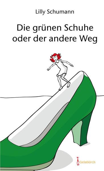 Product Image: Die grünen Schuhe oder der andere Weg