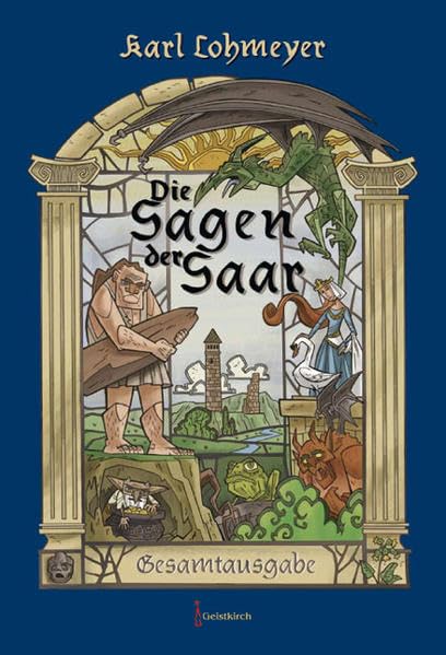 Die Sagen der Saar: Gesamtausgabe Fairy Tales & Legends