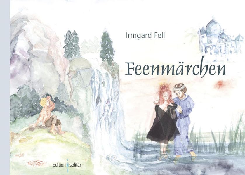 Feenmärchen: Die verbotene Quelle; Die Peri Fairy Tales & Legends
