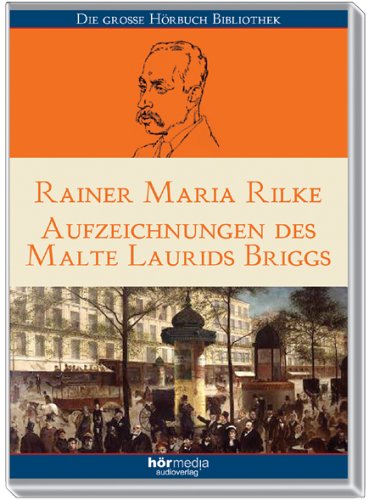 Aufzeichnungen des Malte Laurids Brigge. 6 CDs Books