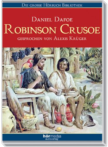 Robinson Crusoe, 2 Audio-CDs Novels & Short Stories