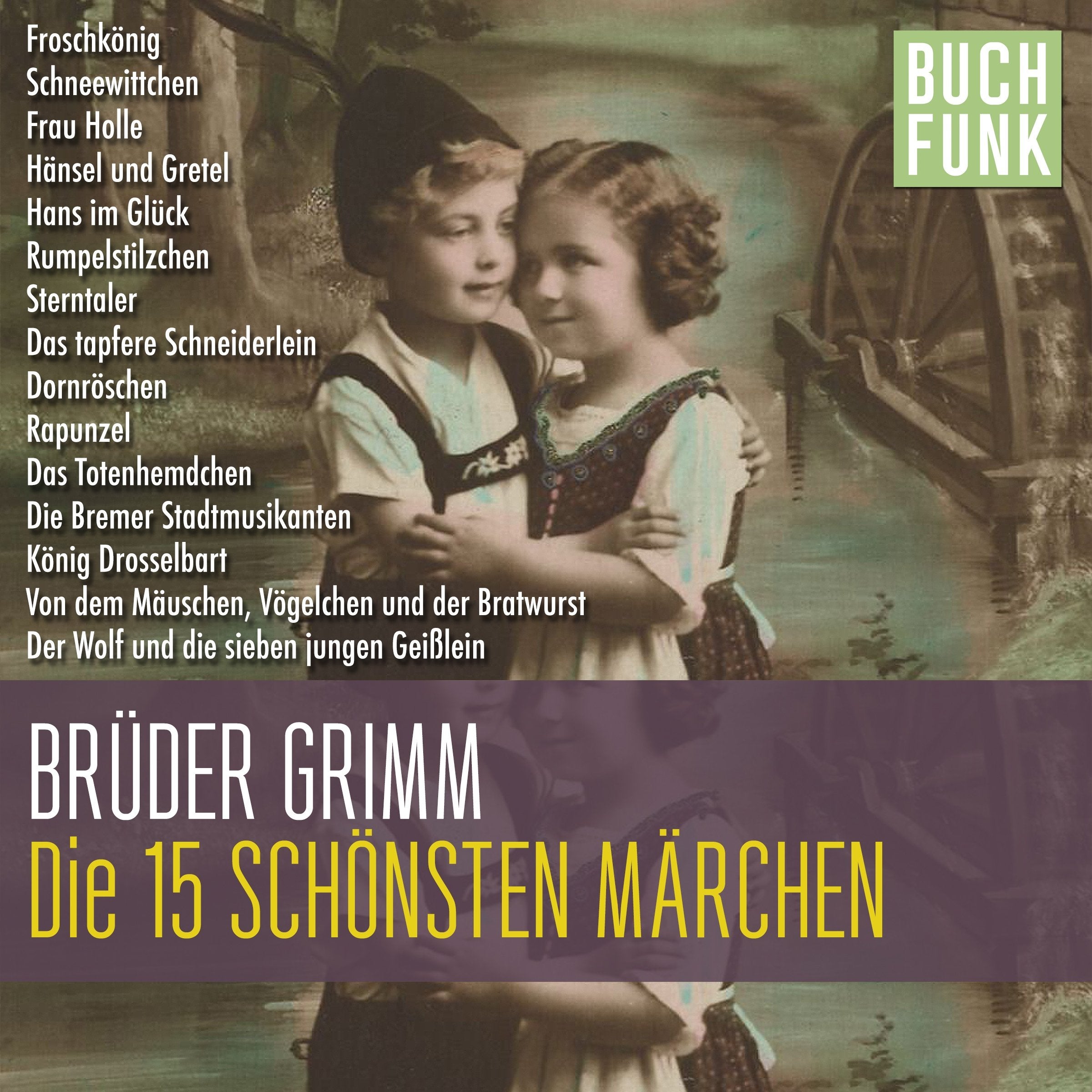 Die schönsten Märchen der Gebrüder Grimm, 1 Audio-CD: Hänsel und Gretel; Schneewittchen; Frau Holle; Der Froschkönig; Dornröschen; Rumpelstilzchen Fairy Tales & Legends