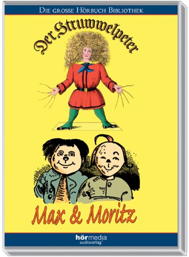 Der Struwwelpeter / Max und Moritz, 2 Audio-CDs Novels & Short Stories for children