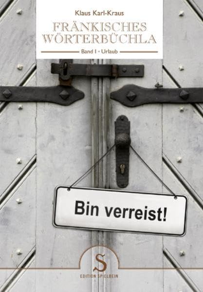 Fränkisches Wörterbüchla: "Urlaub" Travel Guides