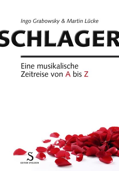 Schlager! Eine musikalische Zeitreise von A bis Z book
