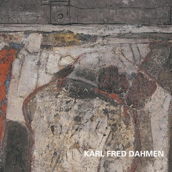 Karl Fred Dahmen: Malerei, Materialbilder und Objektkästen Film, Art & Culture