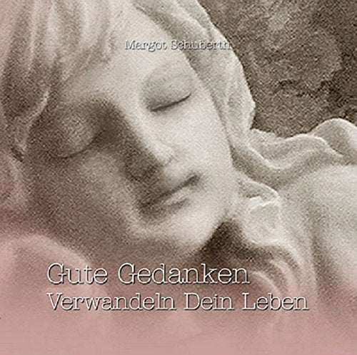 Gute Gedanken verwandeln Dein Leben Lifestyle