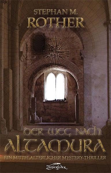 Der Weg nach Altamura: Ein mittelalterlicher Mystery-Thriller: Ein mittelalterlicher Mystery-Thriller. Erstausgabe Historical Fiction