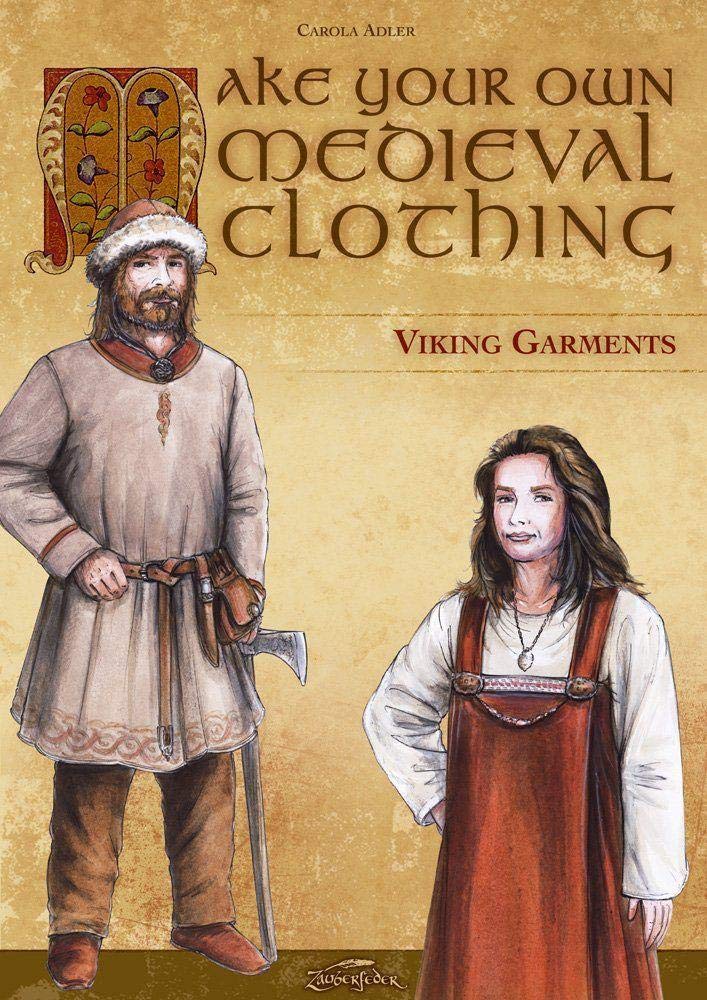 Make Your Own Medieval Clothing – Viking Garments Film, Art & Culture