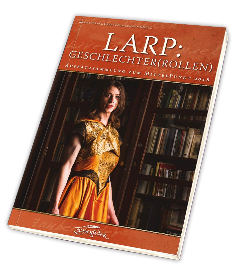 LARP: Geschlechter(rollen): Aufsatzsammlung zum MittelPunkt 2018 book