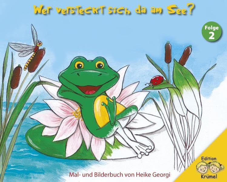 Wer versteckt sich da am See: Mal- und Bilderbuch Children's books