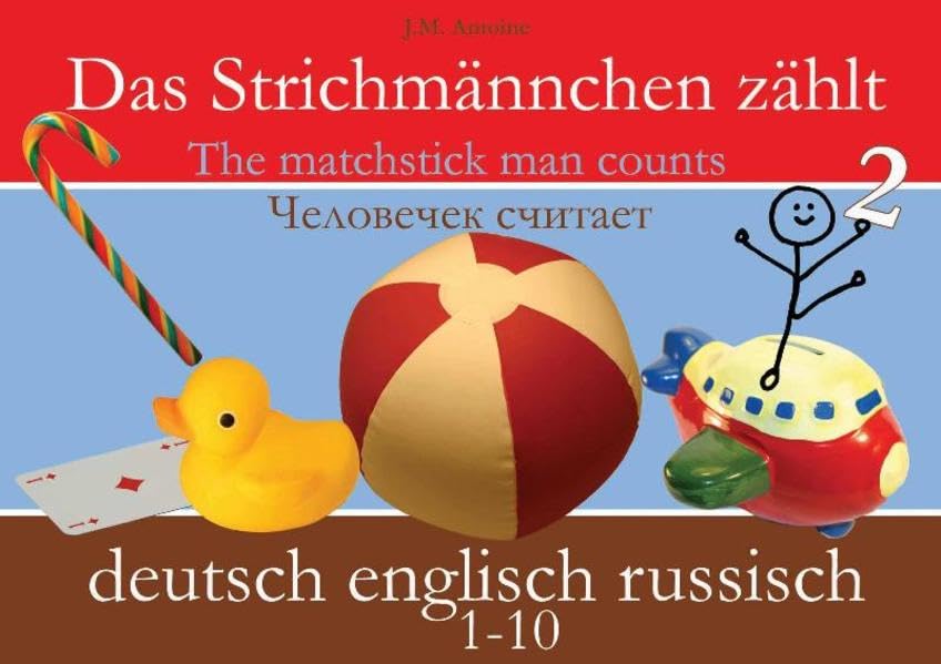 Das Strichmännchen zählt. Deutsch / Englisch / Russisch Non-fiction
