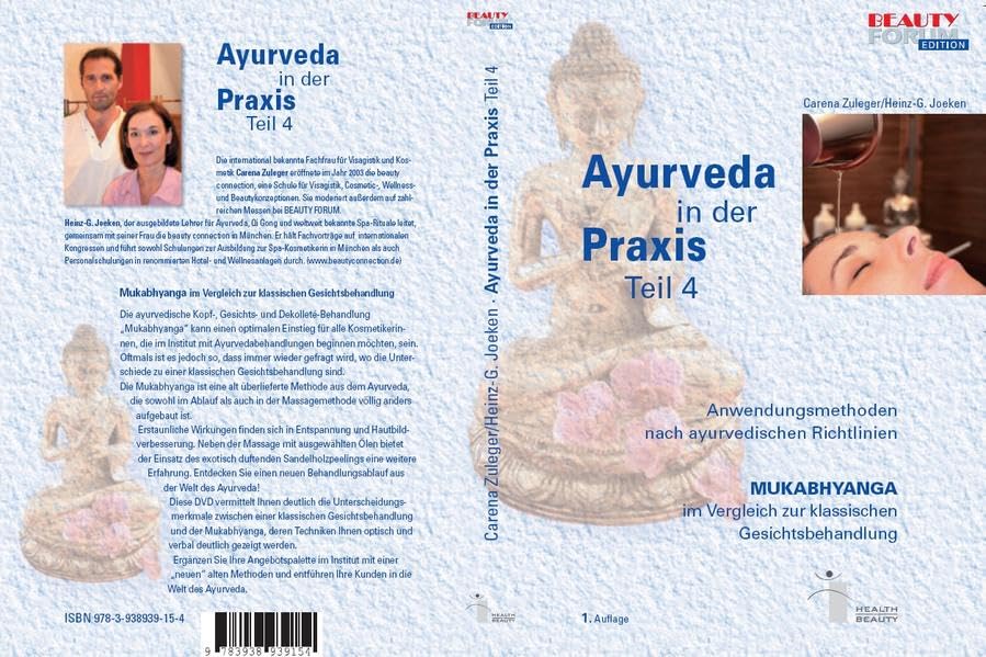 Ayurveda in der Praxis / Ayurveda in der Praxis Teil 4.: MUKABHYANGA im Vergleich zur klassischen Gesichtsbehandlung Movies