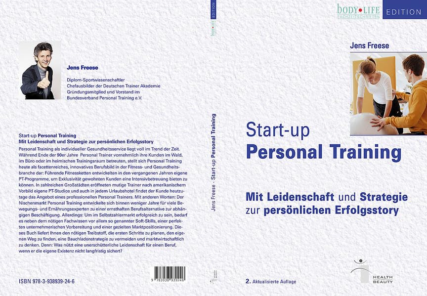 Start-up Personal Training: Mit Leidenschaft und Strategie zur persönlichen Erfolgsstory - Freese, Jens book