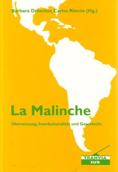 La Malinche: Übersetzung, Interkulturalität und Geschlecht (Tranvia-Sur) book