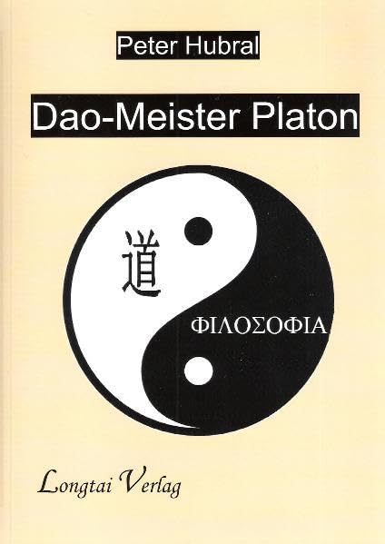 Dao-Meister Platon - Hubral, Peter book