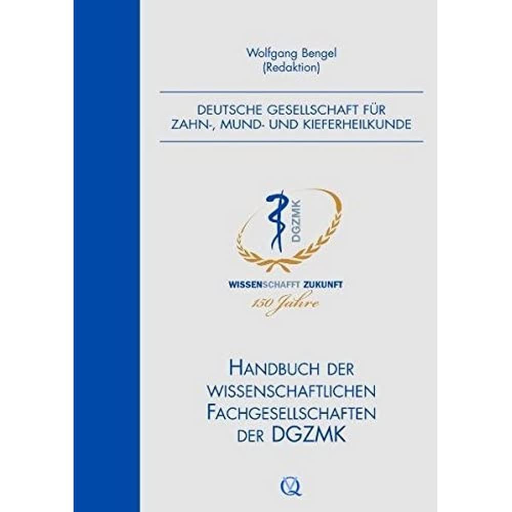 Handbuch der wissenschaftlichen Fachgesellschaften der DGZMK Medicine