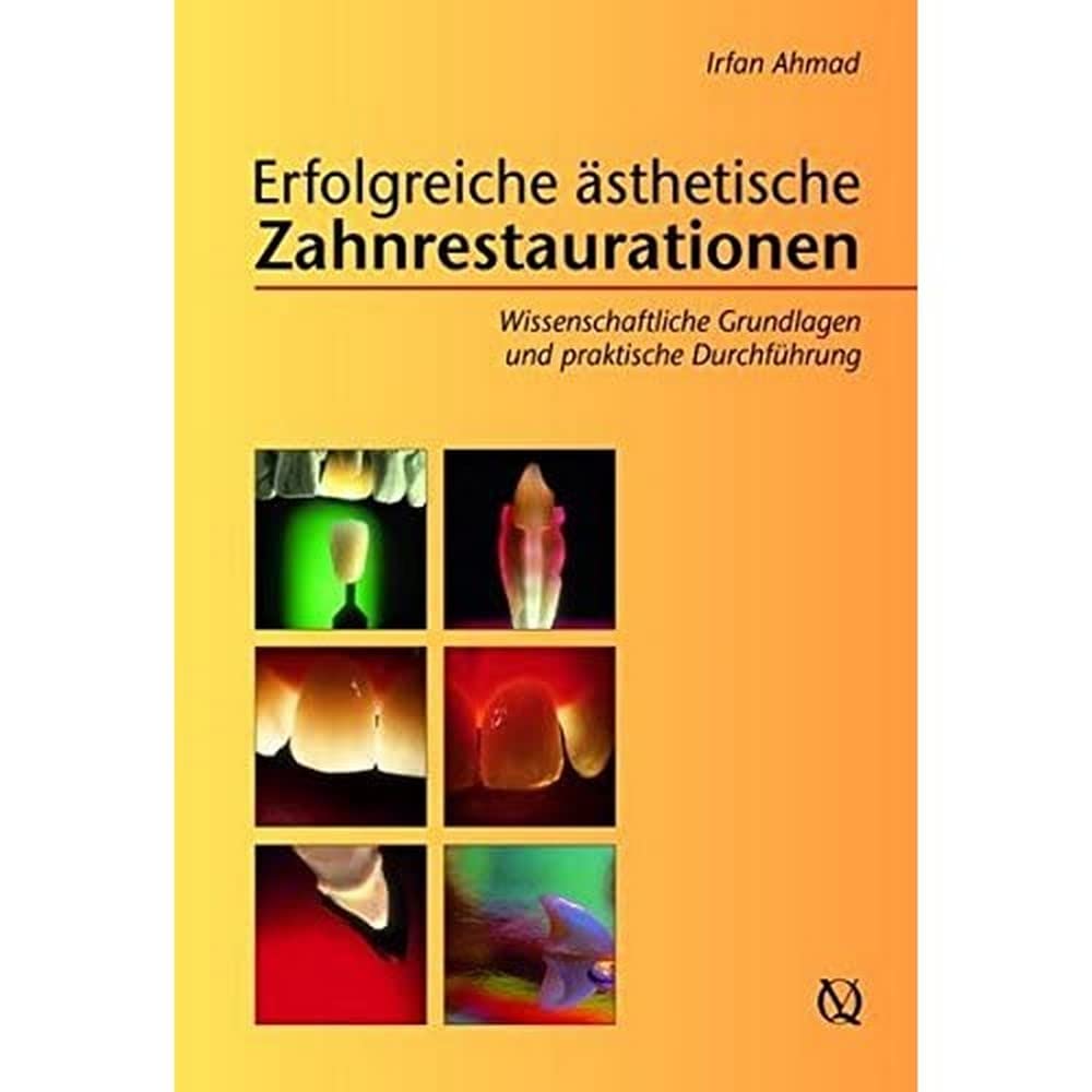 Erfolgreiche ästhetische Zahnrestaurationen Medicine