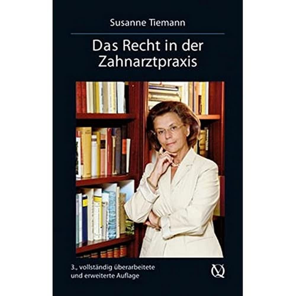 Das Recht in der Zahnarztpraxis Medicine