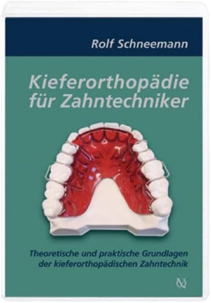 Kieferorthopädie für Zahntechniker Learning