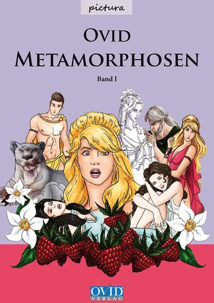Ovid, Metamorphosen: Comic (Pictura: Lateinische Literatur und bildende Kunst) Study Guides