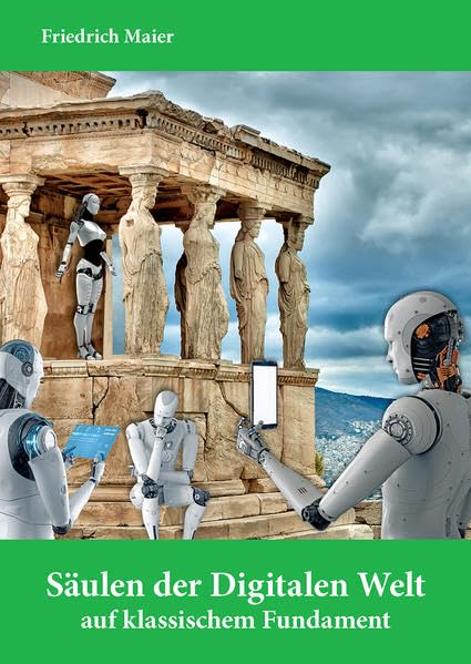 Säulen der digitalen Welt: auf klassischem Fundament Foreign Languages ​​& Dictionaries