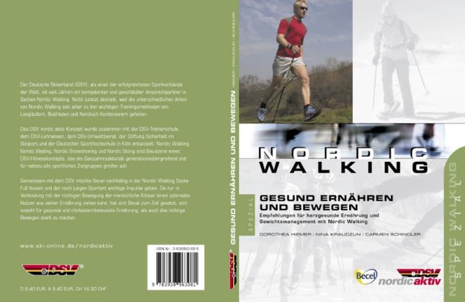 Nordic Walking. Gesund Ernähren und Bewegen: Empfehlungen für herzgesunde Ernährung und Gewichtsmanagement mit Nordic Walking Health, Nutrition & Fitness