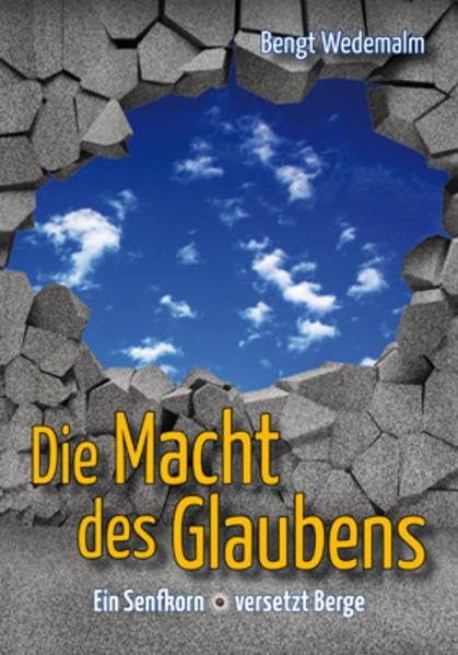 Die Macht des Glaubens: Ein Senfkorn versetzt Berge Religion & Esotericism