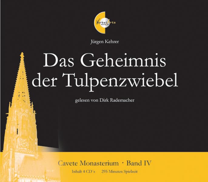 Das Geheimnis der Tulpenzwiebel, 4 Audio CDs: Hörbuchreihe Cavete Monasterium Band IV Contemporary literature