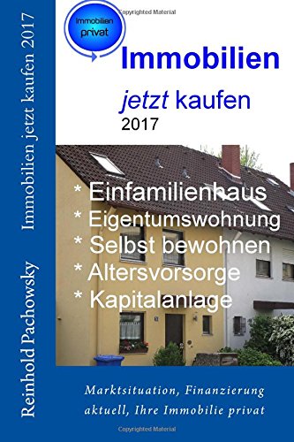 Immobilien jetzt kaufen 2017 Books