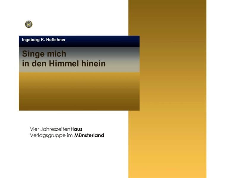 Singe mich in den Himmel hinein Poetry