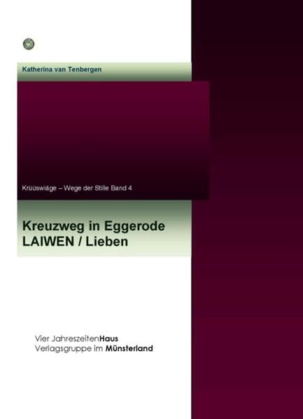 Laiwen - Lieben der Kreuzweg in Eggerode Film, Art & Culture