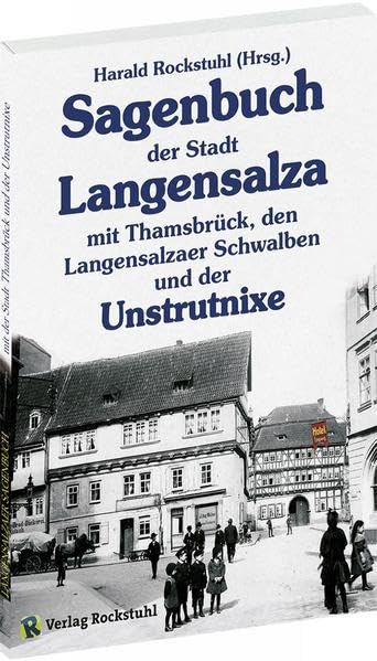Das Sagenbuch der Stadt Langensalza Essays & Short Stories
