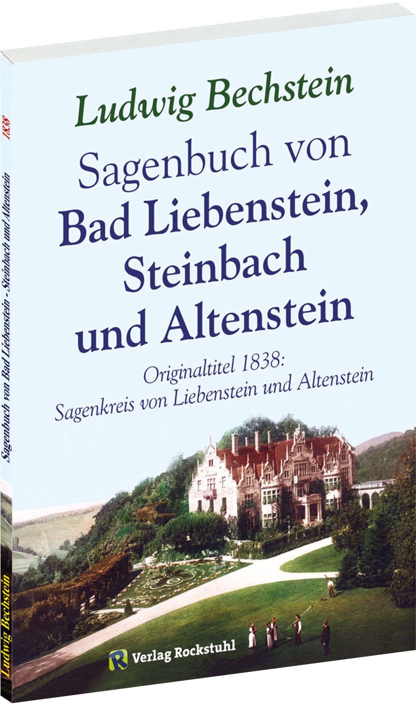 Sagenbuch von Bad Liebenstein, Steinbach und Altenstein Fairy Tales & Legends