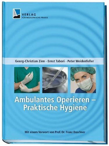 Ambulantes Operieren - Praktische Hygiene Medicine