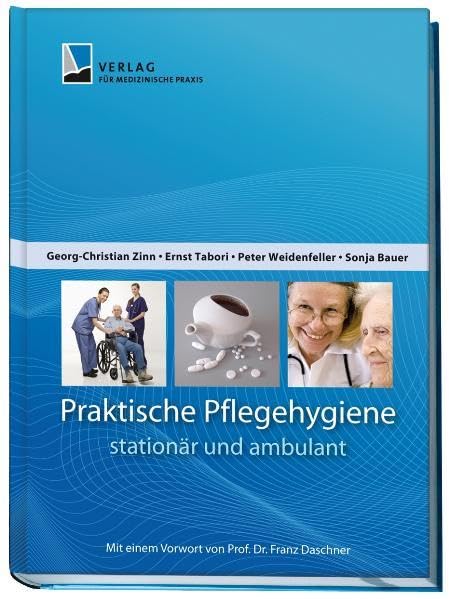 Praktische Pflegehygiene - stationär und ambulant Medicine