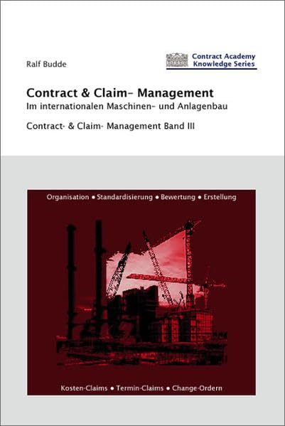 Contract- & Claim-Management im internationalen Maschinen-und Anlagenbau Law