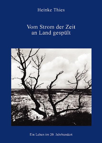 Vom Strom der Zeit an Land gespült Memories