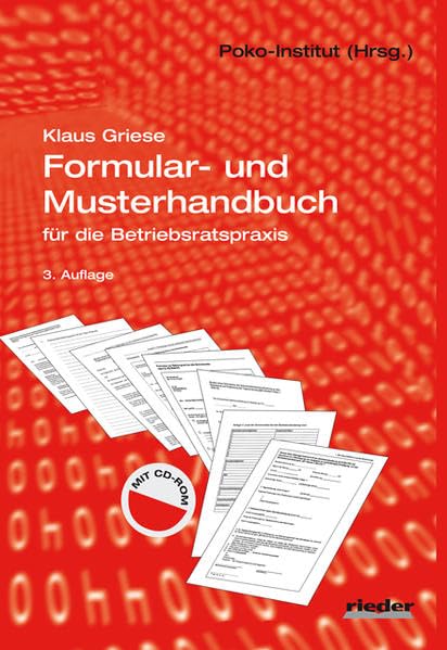 Formular- und Musterhandbuch für die Betriebsratspraxis Law